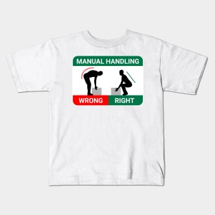 Safe manual handling. Kids T-Shirt